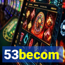 53becom