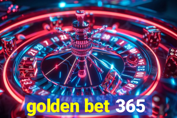 golden bet 365