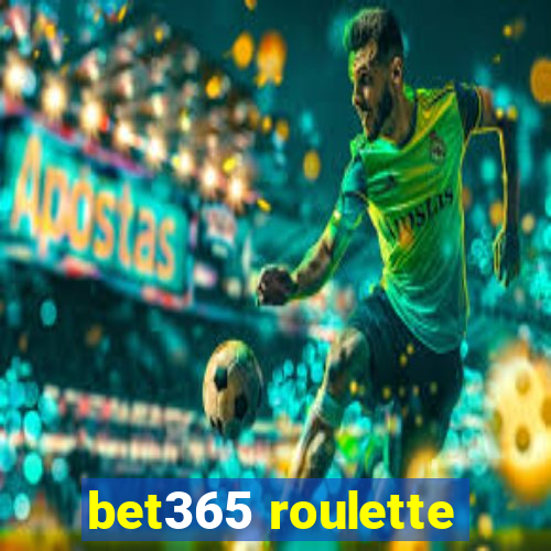 bet365 roulette