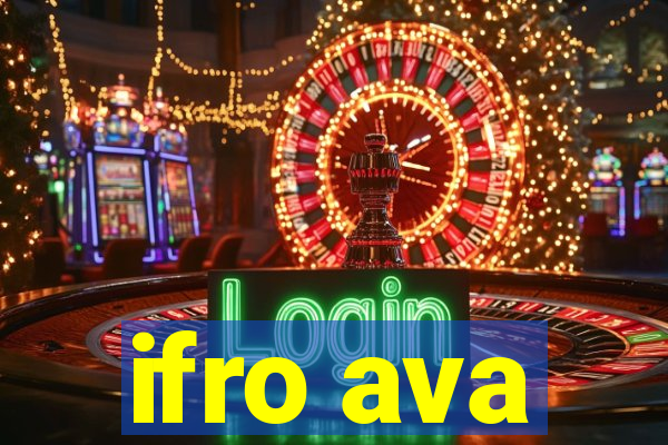 ifro ava