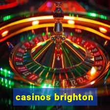 casinos brighton