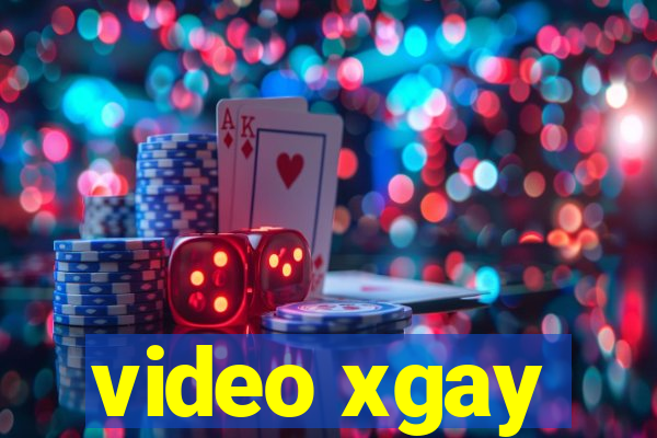 video xgay