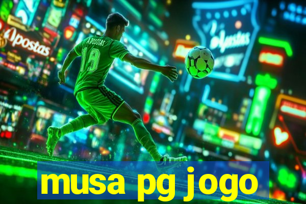 musa pg jogo