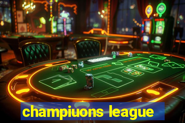 champiuons league