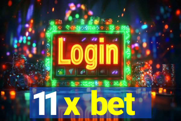 11 x bet