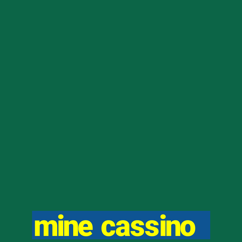 mine cassino