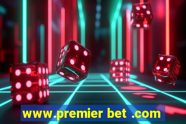 www.premier bet .com