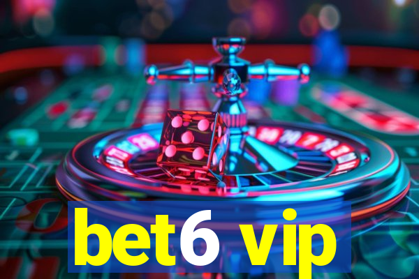 bet6 vip