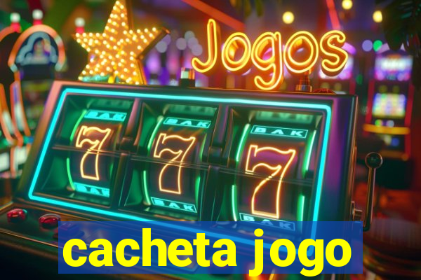 cacheta jogo