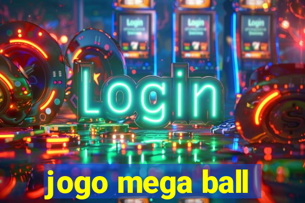 jogo mega ball