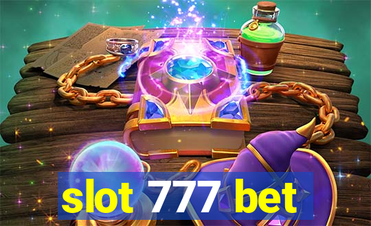 slot 777 bet