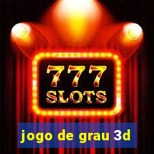 jogo de grau 3d