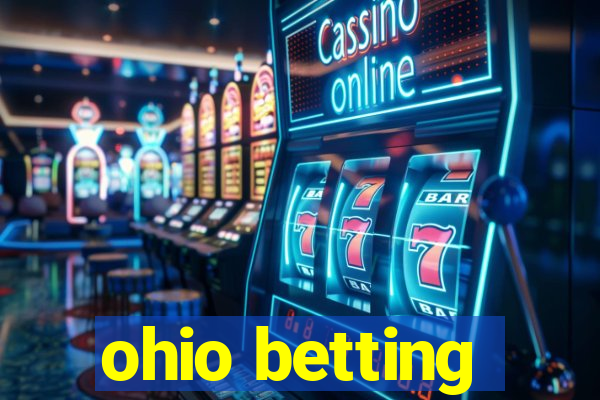 ohio betting