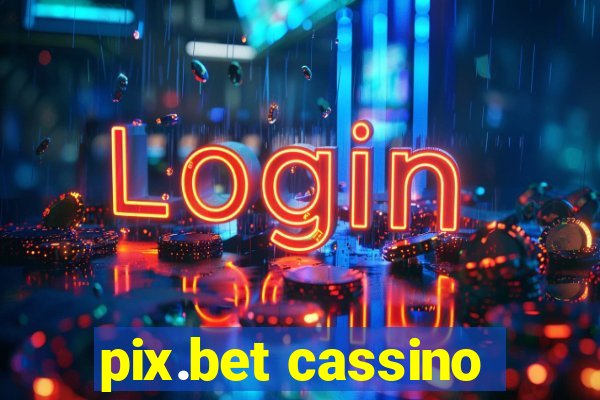 pix.bet cassino