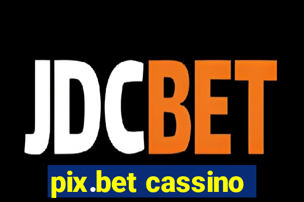 pix.bet cassino