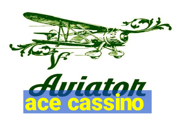 ace cassino