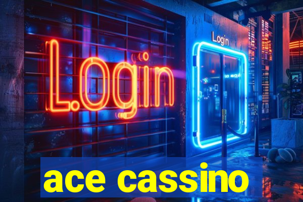 ace cassino