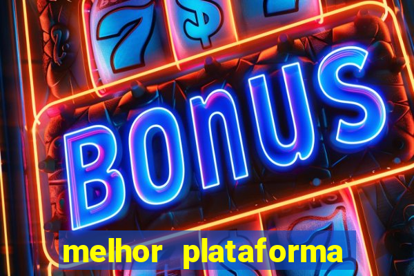 melhor plataforma para jogar fortune tiger hoje