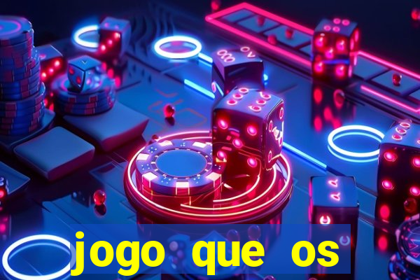 jogo que os famosos jogam para ganhar dinheiro