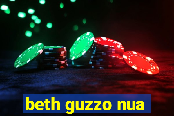 beth guzzo nua