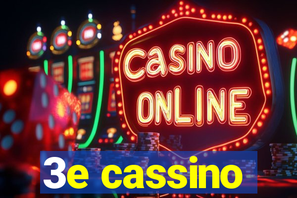 3e cassino