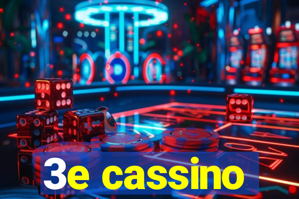 3e cassino