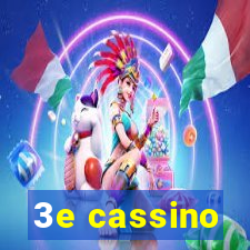 3e cassino