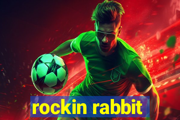 rockin rabbit