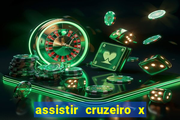 assistir cruzeiro x corinthians ao vivo gratis