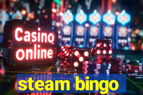 steam bingo