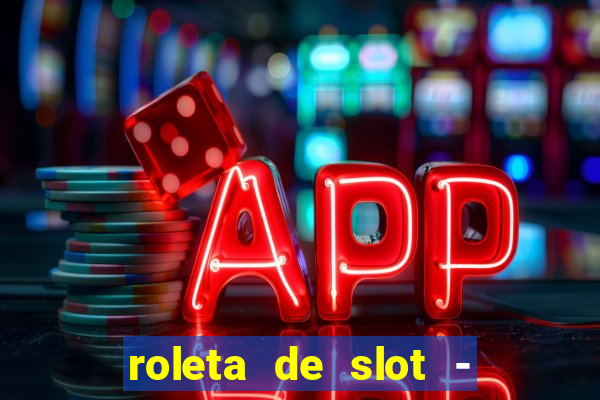 roleta de slot - estoril club