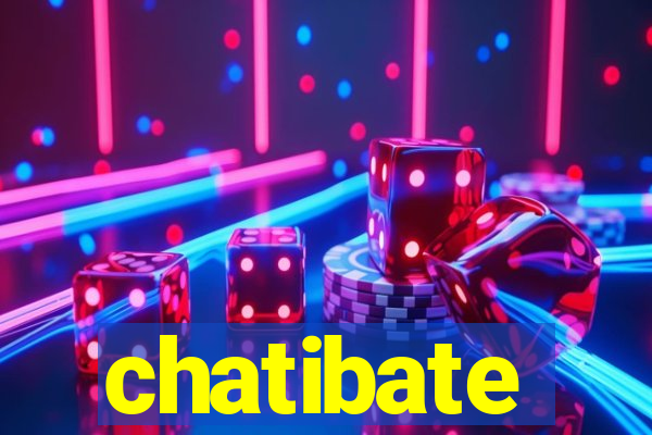 chatibate