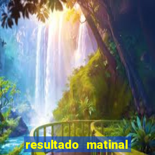 resultado matinal da preferida