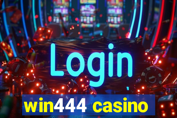 win444 casino