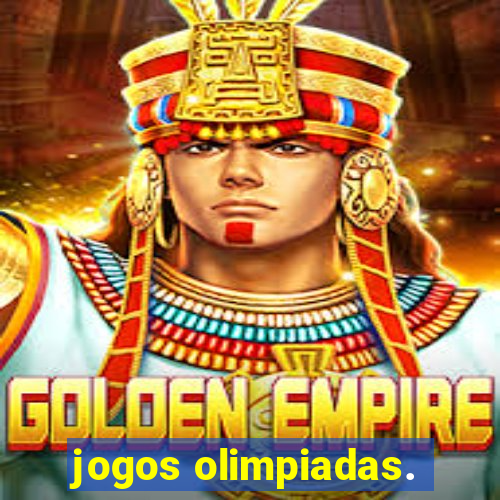 jogos olimpiadas.