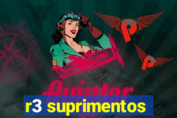 r3 suprimentos