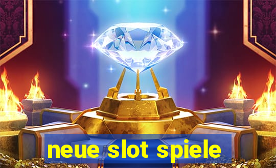 neue slot spiele