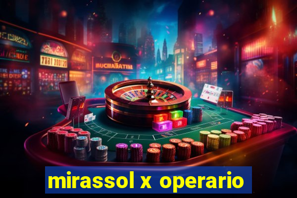 mirassol x operario