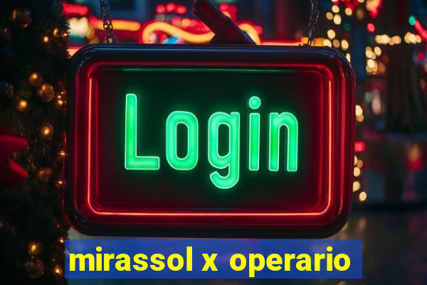 mirassol x operario