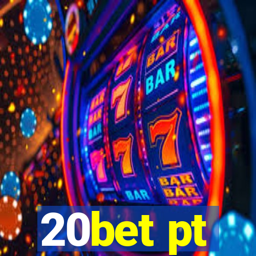 20bet pt