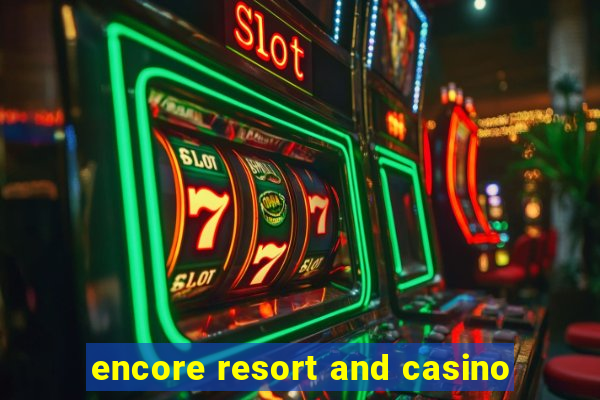 encore resort and casino