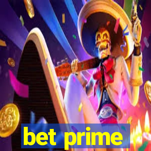 bet prime