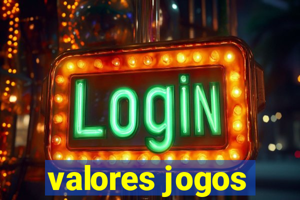 valores jogos