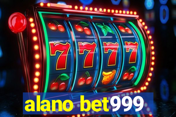 alano bet999