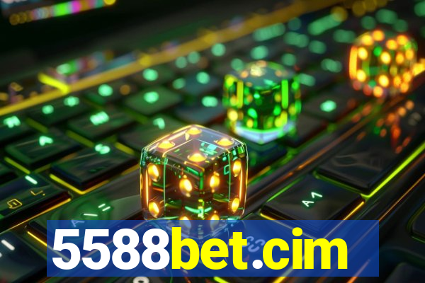 5588bet.cim