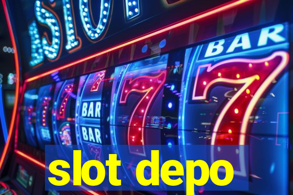 slot depo