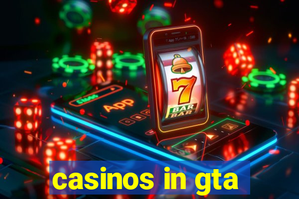 casinos in gta