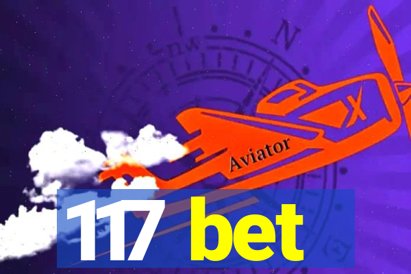 117 bet