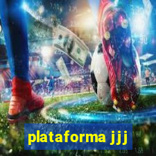 plataforma jjj