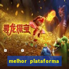 melhor plataforma para jogo do tigre